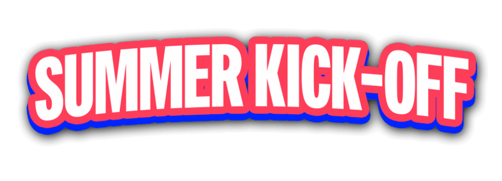 Summer Kickoff Sale